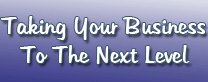 Taking Your Business to the Next Level